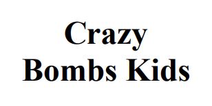 crazy bombs kids