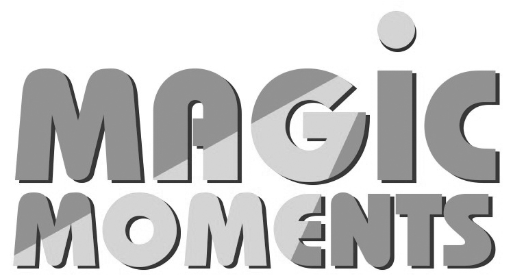 magic moments