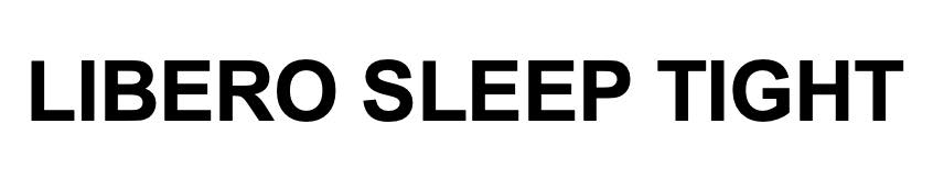 libero sleep tight
