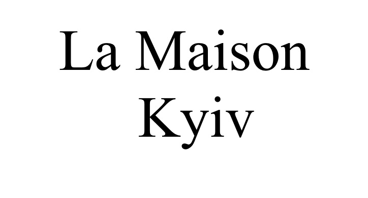 la maison kyiv