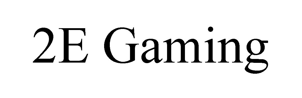 2e gaming