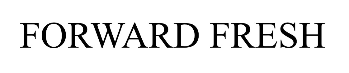 forward fresh