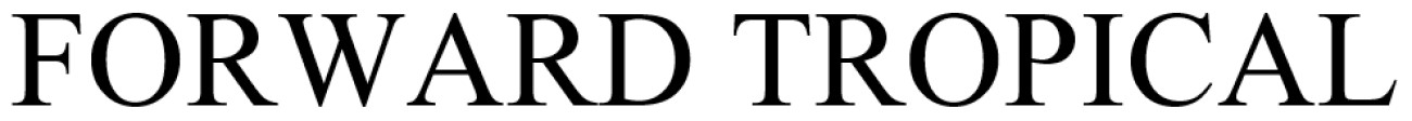forward tropical