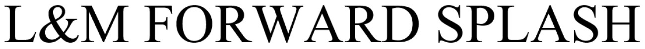 l&m forward splash