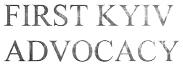 first kyiv advocacy
