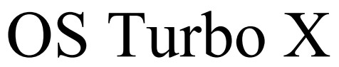 os turbo x