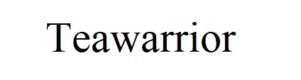 teawarrior