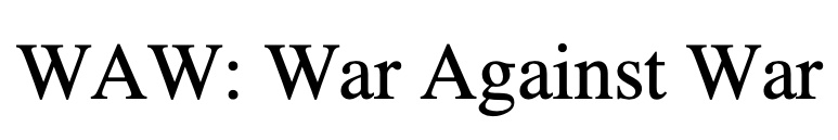 waw: war against war
