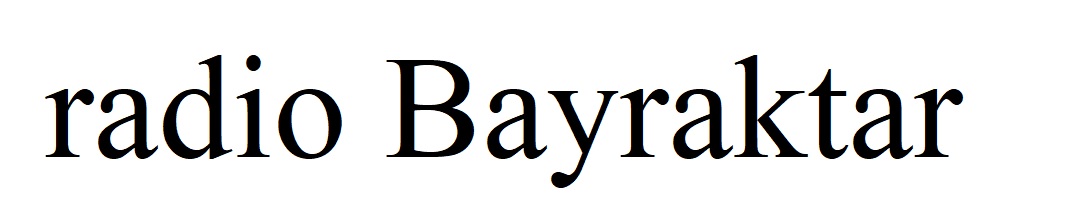 radio bayraktar