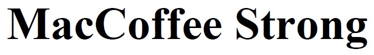maccoffee strong