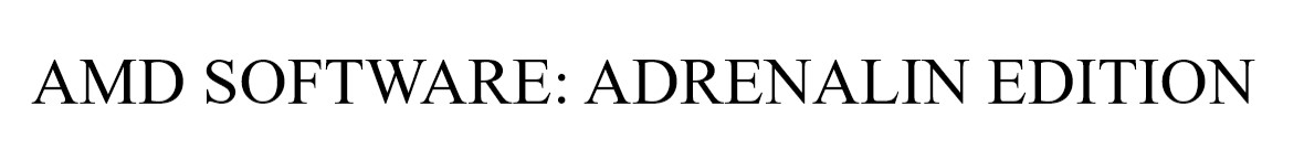 amd software:adrenalin edition