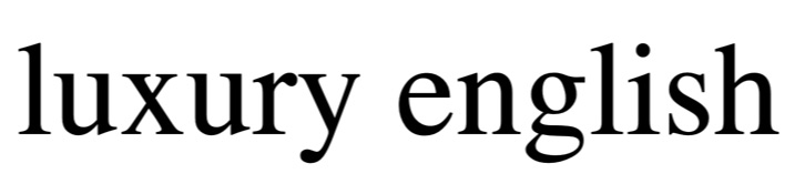 luxury english