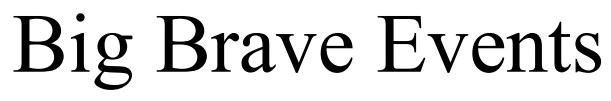 big brave events