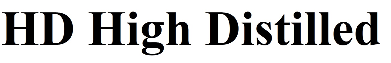 hd high distilled