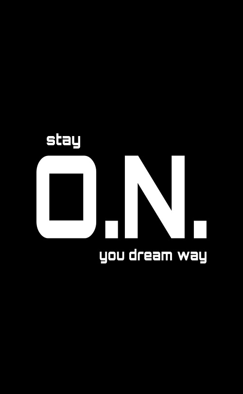 stay on you dream way