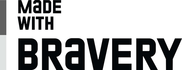 made with bravery