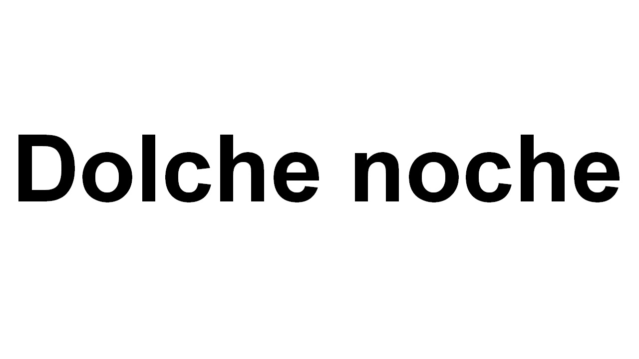 dolche noche