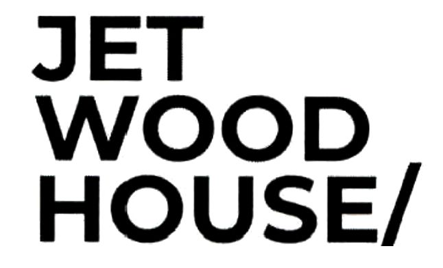 jet wood house/