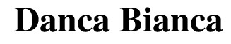 danca bianca