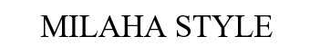 milaha style