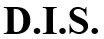 d.i.s.