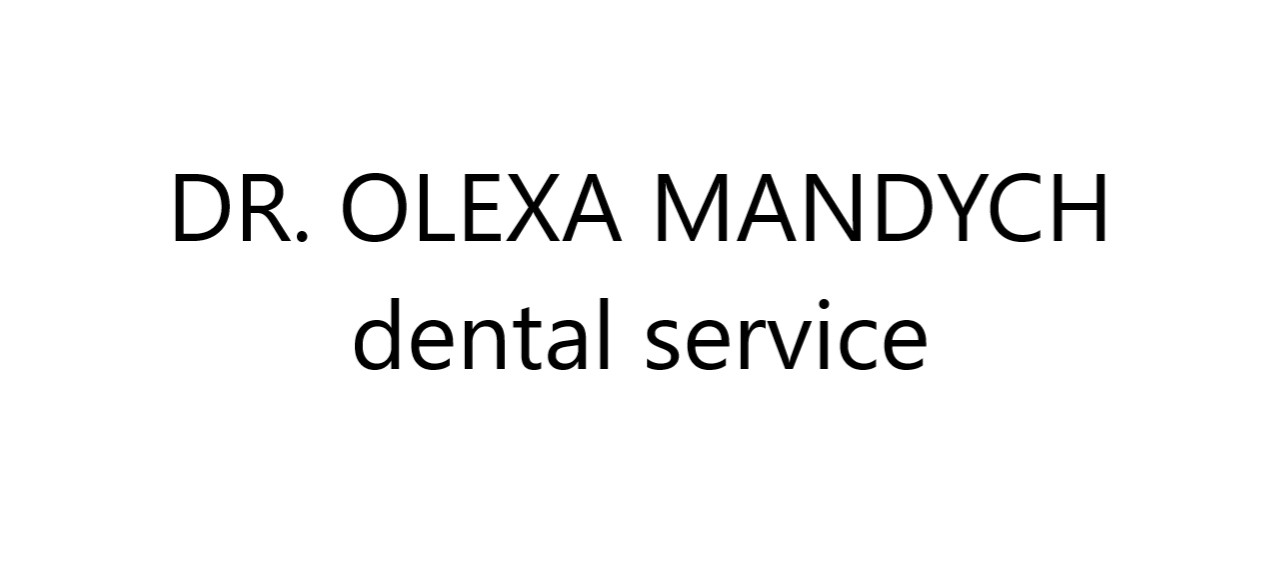 dr.olexa mandych dental service