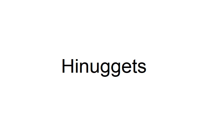 hinuggets