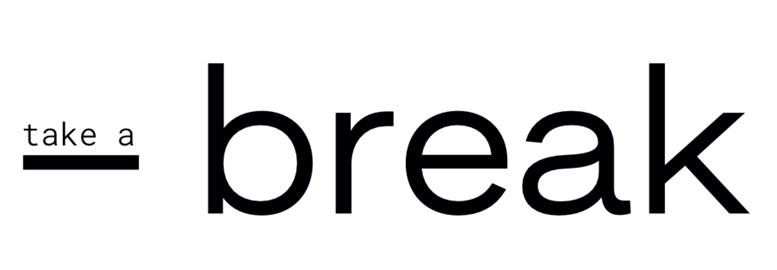 take a break