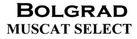 Торговельна марка select muscat muscat select bolgrad bolgrad muscat select
