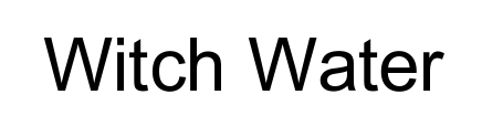 witch water