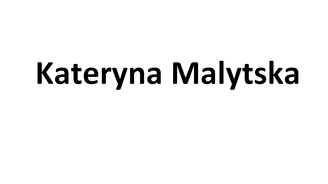 kateryna malytska