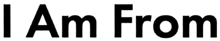 і am from