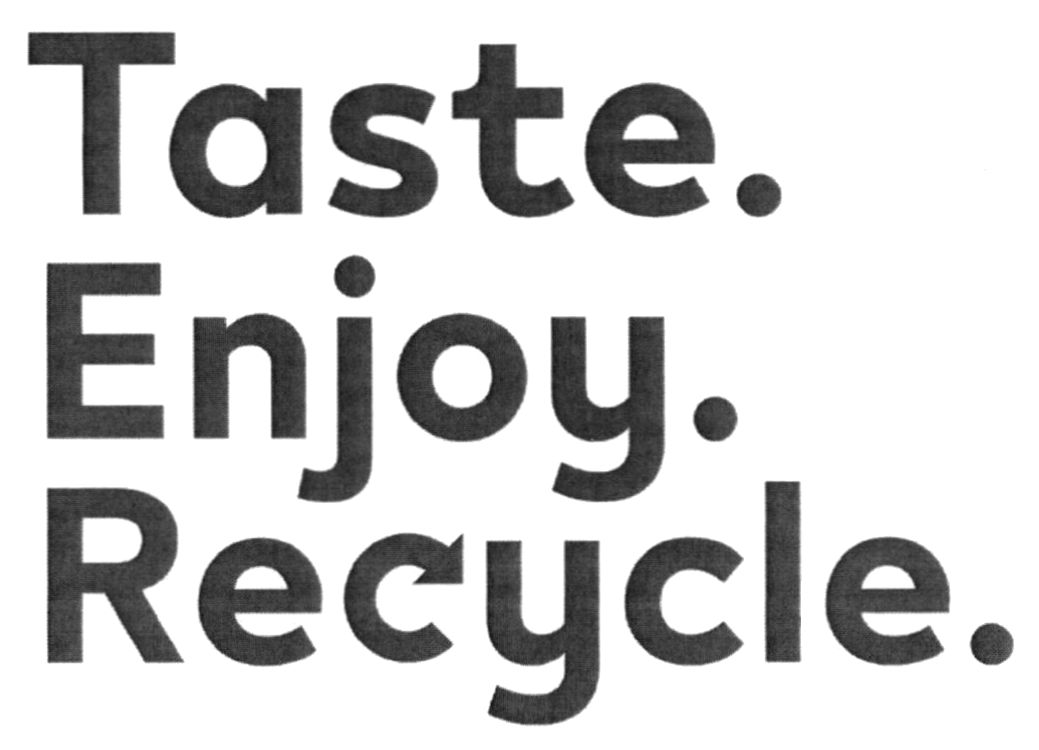 taste. enjoy. recycle.