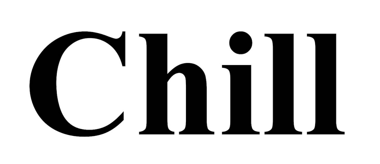 chill