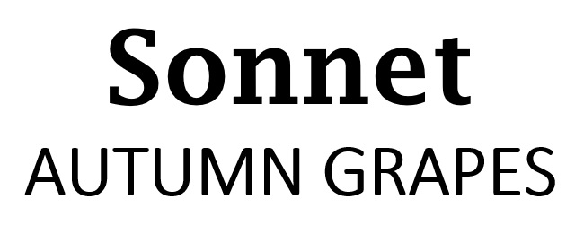 sonnet autumn grapes