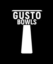 gusto bowls