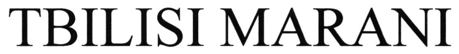 tbilisi marani