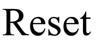 reset