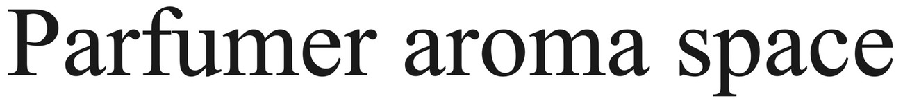 parfumer aroma space