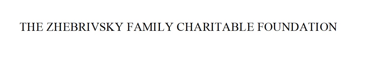 the zhebrivsky family charitable foundation