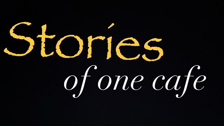 stories of one cafe