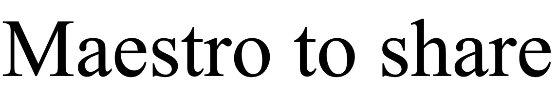 maestro to share