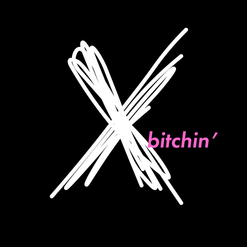 bitchin