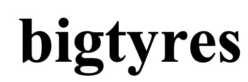 bigtyres