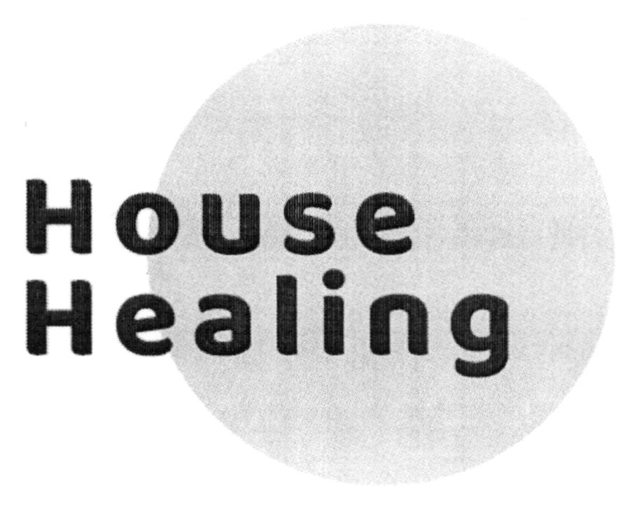 house healing