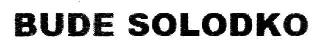bude solodko