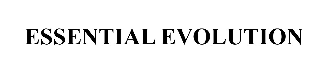 essential evolution