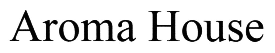 aroma house