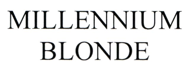 millennium blonde