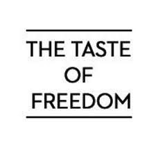 the taste of freedom